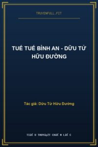 Tuế Tuế Bình An – Dữu Tử Hữu Đường