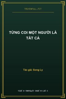 Từng Coi Một Người Là Tất Cả