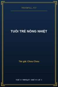 Tuổi Trẻ Nồng Nhiệt