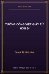 Tướng Công Viết Giấy Từ Hôn Đi