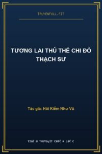 Tương Lai Thú Thế Chi Đổ Thạch Sư