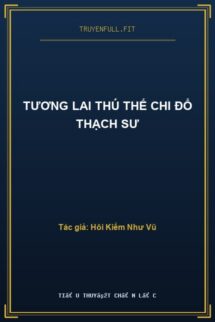 Tương Lai Thú Thế Chi Đổ Thạch Sư