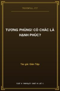 Tương Phùng! Có Chắc Là Hạnh Phúc?