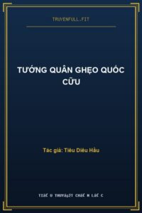 Tướng Quân Ghẹo Quốc Cữu