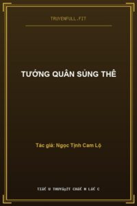 Tướng Quân Sủng Thê
