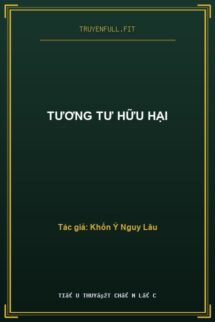 Tương Tư Hữu Hại