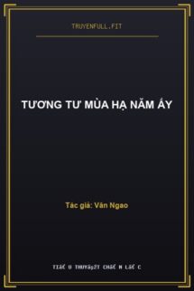 Tương Tư Mùa Hạ Năm Ấy