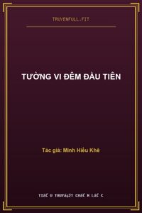 Tường Vi Đêm Đầu Tiên