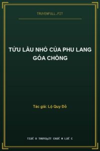 Tửu Lầu Nhỏ Của Phu Lang Góa Chồng