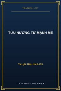 Tửu Nương Tử Mạnh Mẽ