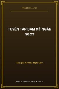 Tuyển Tập Đam Mỹ Ngắn Ngọt