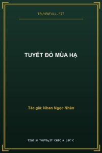 Tuyết Đỏ Mùa Hạ