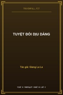 Tuyệt Đối Dịu Dàng