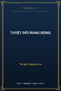 Tuyệt Đối Rung Động