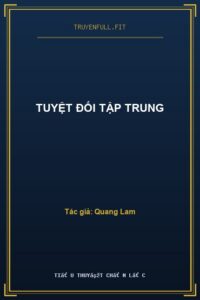 Tuyệt Đối Tập Trung