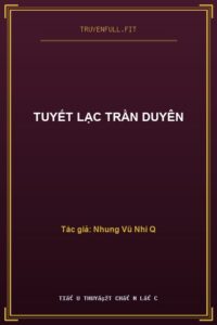 Tuyết Lạc Trần Duyên