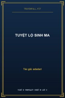 Tuyệt Lộ Sinh Ma