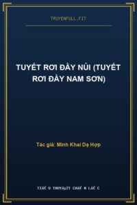 Tuyết Rơi Đầy Núi (Tuyết Rơi Đầy Nam Sơn)