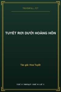 Tuyết Rơi Dưới Hoàng Hôn
