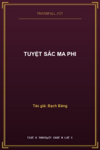 Tuyệt Sắc Ma Phi