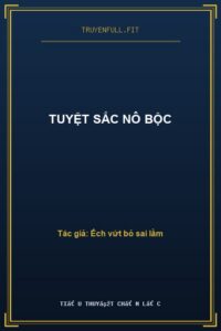 Tuyệt Sắc Nô Bộc