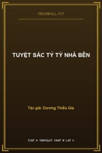 Tuyệt Sắc Tỷ Tỷ Nhà Bên