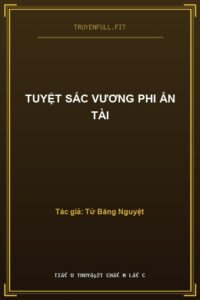 Tuyệt Sắc Vương Phi Ẩn Tài