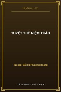 Tuyệt Thế Niệm Thần