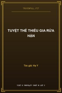 Tuyệt Thế Thiếu Gia Rửa Hận