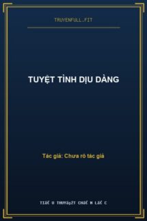 Tuyệt Tình Dịu Dàng