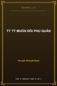Tỷ Tỷ Muốn Đổi Phu Quân