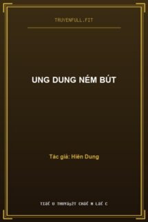 Ung Dung Ném Bút