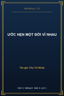 Ước Hẹn Một Đời Vì Nhau