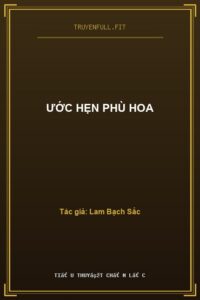 Ước Hẹn Phù Hoa