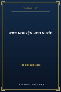 Ước Nguyện Non Nước