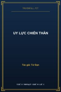 Uy Lực Chiến Thần