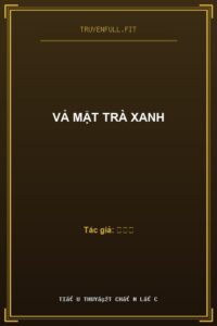 Vả Mặt Trà Xanh