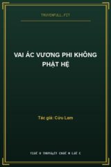 Vai Ác Vương Phi Không Phật Hệ