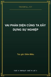 Vai Phản Diện Cùng Ta Xây Dựng Sự Nghiệp