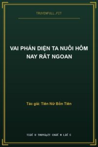 Vai Phản Diện Ta Nuôi Hôm Nay Rất Ngoan