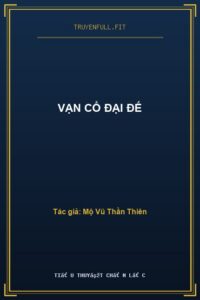Vạn Cổ Đại Đế