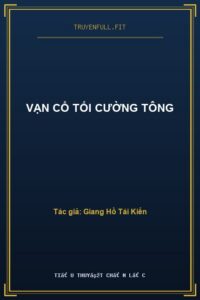Vạn Cổ Tối Cường Tông
