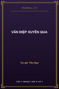 Vân Điệp Xuyên Qua