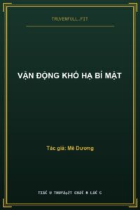 Vận Động Khố Hạ Bí Mật