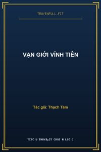 Vạn Giới Vĩnh Tiên