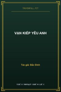 Vạn Kiếp Yêu Anh