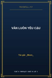 Vẫn Luôn Yêu Cậu