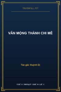 Vân Mộng Thành Chi Mê