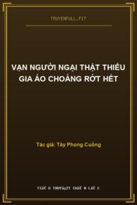 Vạn Người Ngại Thật Thiếu Gia Áo Choàng Rớt Hết