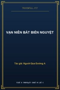 Vạn Niên Bất Biến Nguyệt